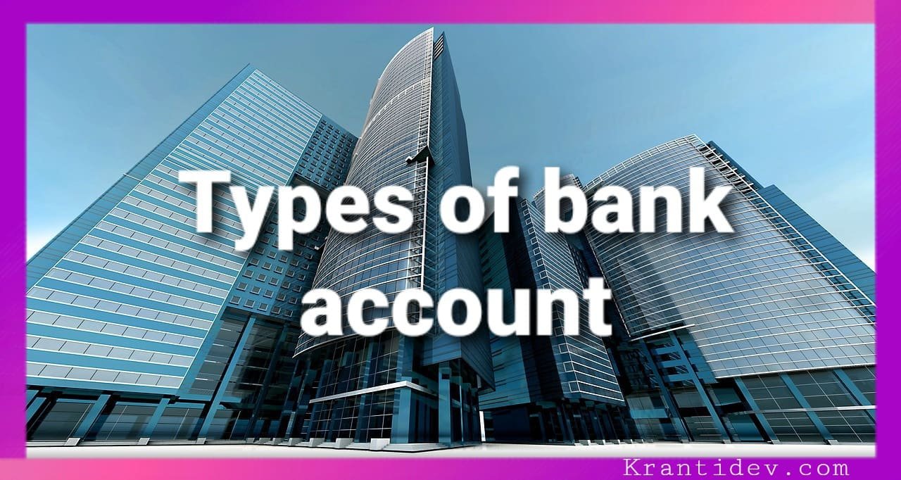 Types of bank accounts in India